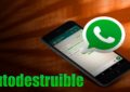 WhatsApp: El truco que “autodestruye” tus mensajes