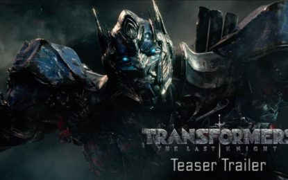 El Primer Anuncio de Transformers: The Last Knight