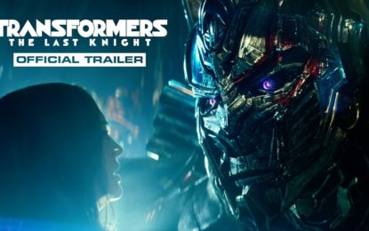 El Anuncio Oficial de Transformers The Last Knight