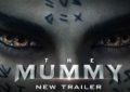 El Nuevo Anuncio de la Nueva Pelicula The Mummy