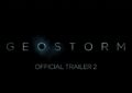 El Nuevo Anuncio de la Pelicula Geostorm Basada en Desastres Naturales