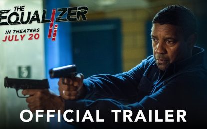 El Anuncio Oficial de La Nueva Película de Denzel Washington THE EQUALIZER 2