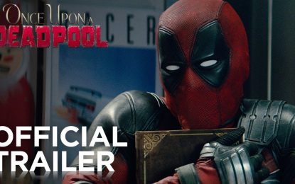 El Anuncio Oficial Once Upon A Deadpool