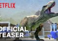 El Primer Anuncio de Netflix Jurassic World Camp Cretaceous Season 2