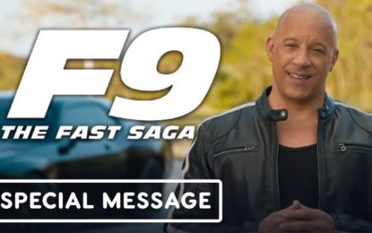 Fast and The Furious 9 Special Message From Vin Diesel