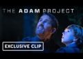Exclusive Clip de La Pelicula The Adam Project con Ryan Reynolds