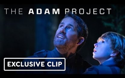 Exclusive Clip de La Pelicula The Adam Project con Ryan Reynolds