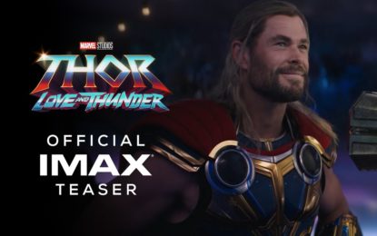 El Anuncio Oficial de Marvel Studios Thor 4: Love and Thunder IMAX EDITION